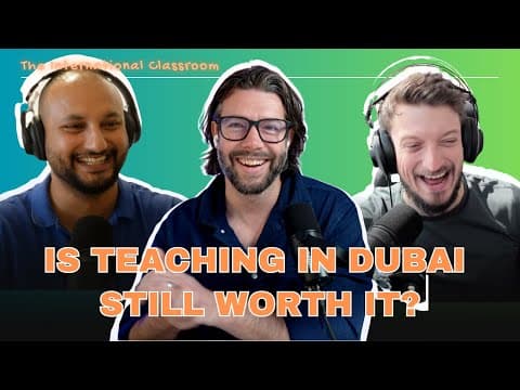 Thumbnail for podcast episode: Teaching in Dubai: The Truth About Pay, Rent & Real Life Abroad | The International Classroom