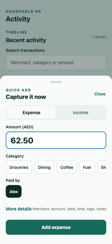 The Household OS Quick Add sheet used to capture a shared expense, with amount, category and who paid